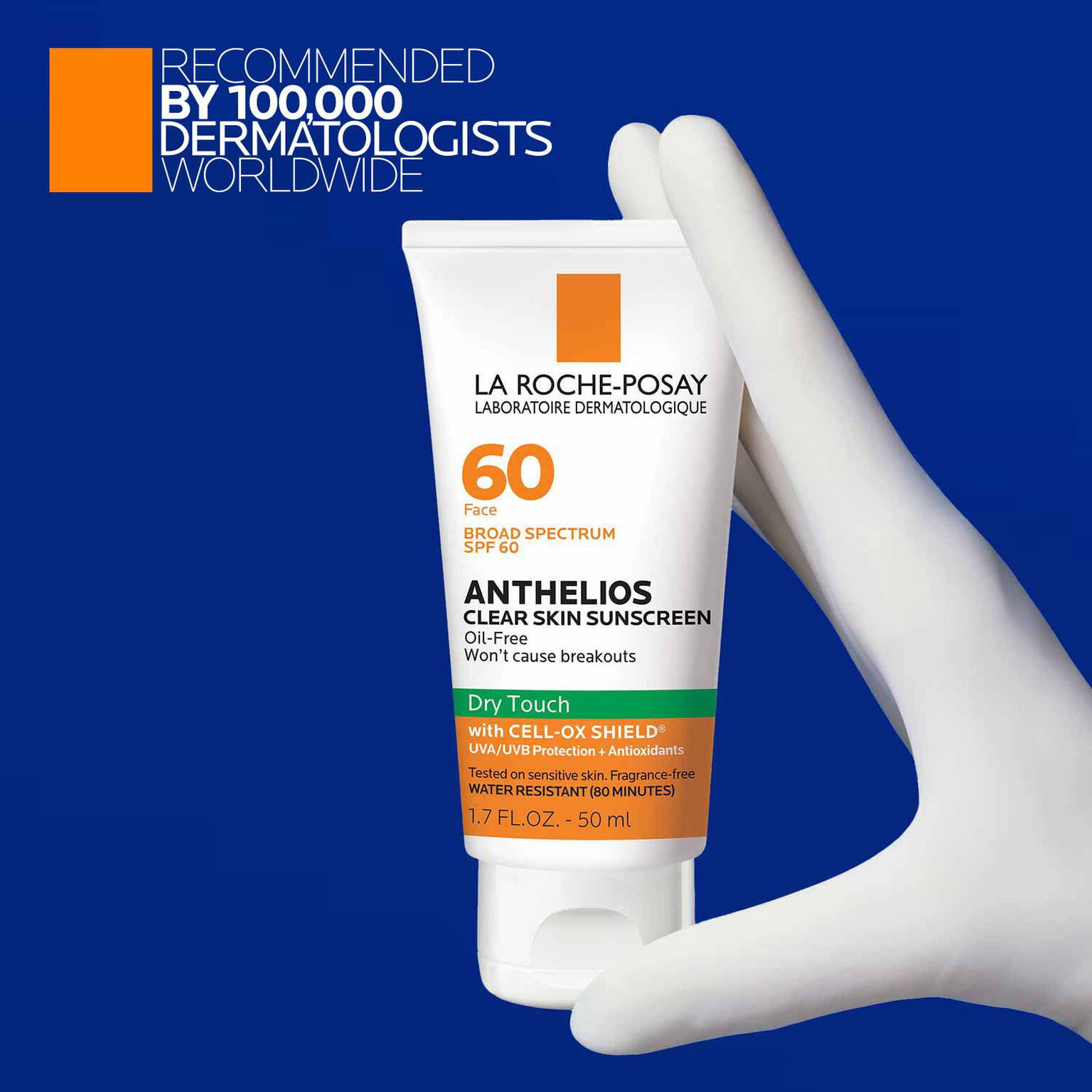 anthelios-clear-skin-oil-free-sunscreen-spf-60-l8 LaRochePosay-Product-Anthelios-Anth-60-Dry-Touch-US-T-50ml-3606000430488-Proendorsement_Rev.jpg